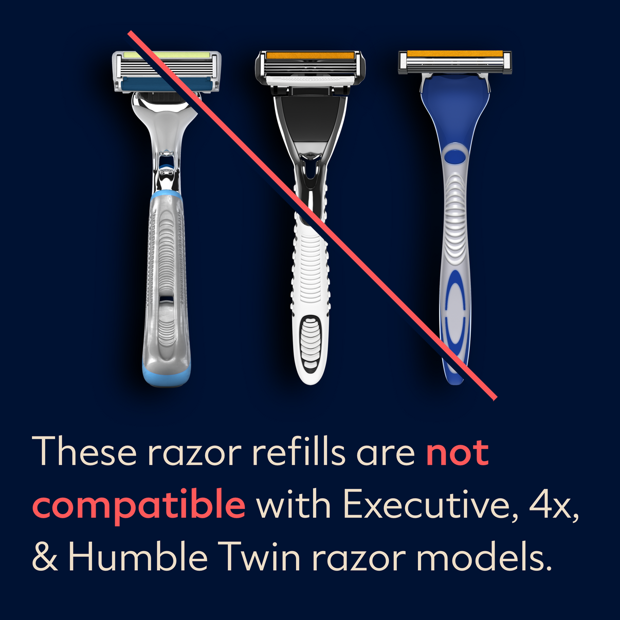 Executive, 4X and humble Twin razor models with a red line through it.